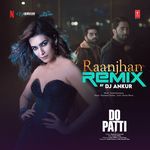 Raanjhan Remix