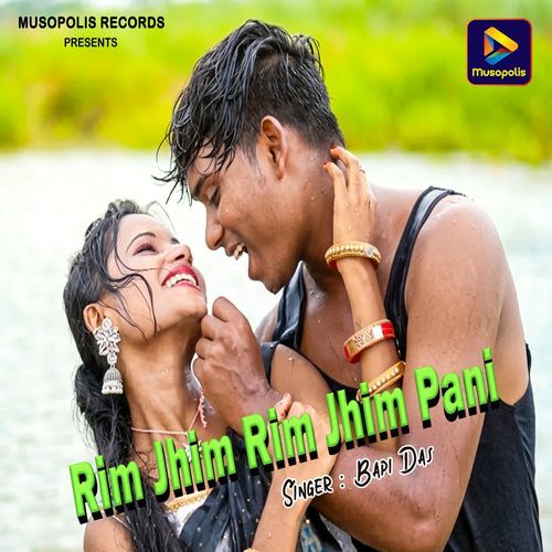 Rim Jhim Rim Jhim Pani