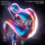 STAY (feat. Adam Christopher &amp; Dan Berk)