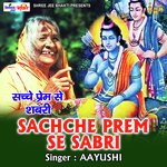 Sachche Prem Se Sabari
