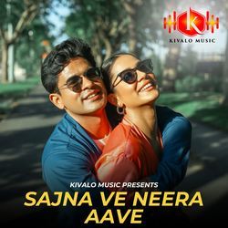 Sajna Ve Neera Aave