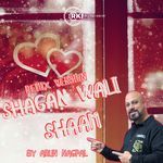 Shagan Wali Shaam (Remix)