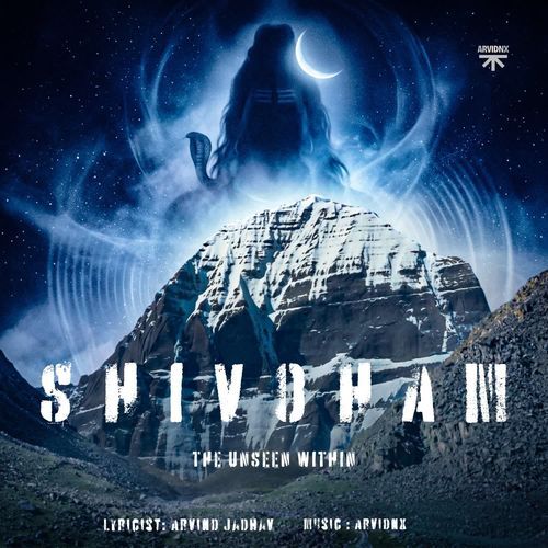 Shivoham - The unseen within