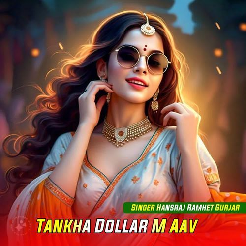 Tankha Dollar M Aav
