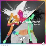 The Days / Nights (Remixes / EP)