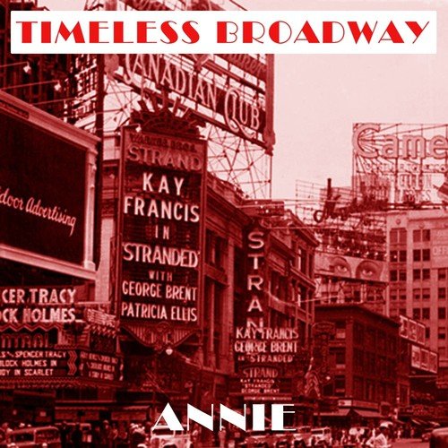 Timeless Broadway: Annie
