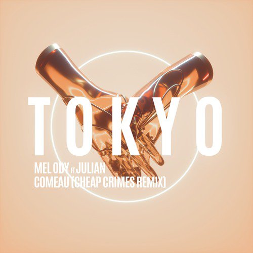 Tokyo (feat. Julian Comeau) - Cheap Crimes Remix_poster_image