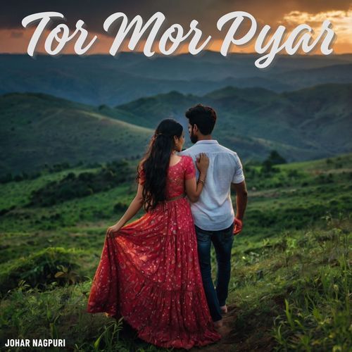 Tor Mor Pyar
