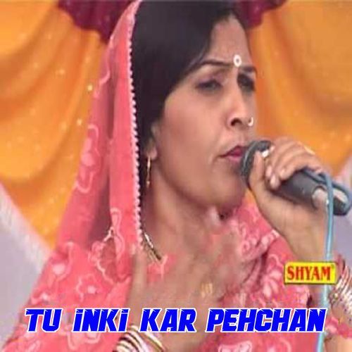 Tu Inki Kar Pehchan (Original)
