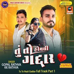 Tu To Hoyli Gaddar Full Track Part 1