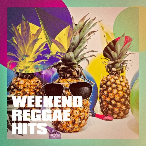 Weekend Reggae Hits_poster_image