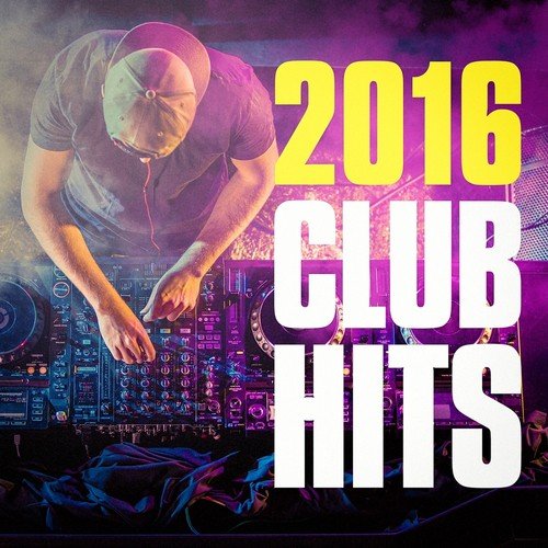 2016 Club Hits