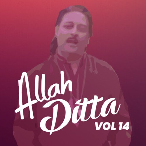Allah Ditta, Vol. 14 (Live)