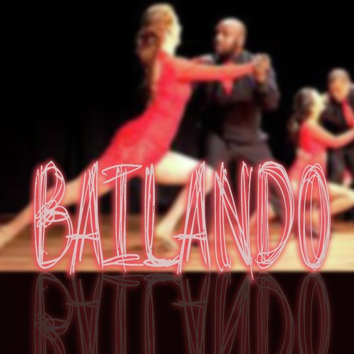 Bailando