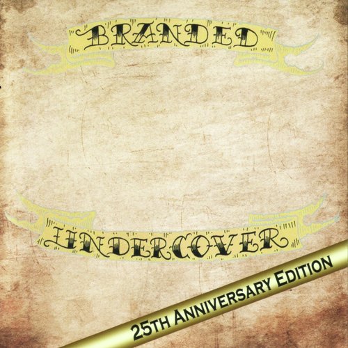 Branded (25th Anniversary Edition)