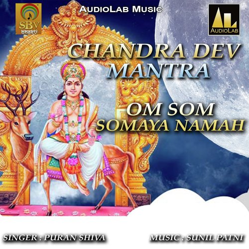Chandra Dev Mantra Om Som Somaya Namah