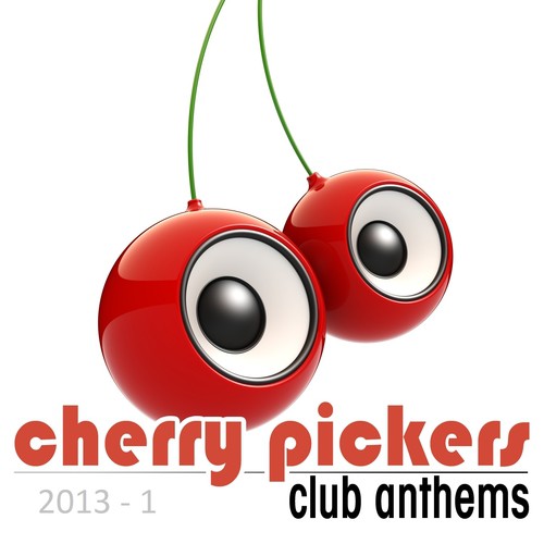 Cherry Pickers Club Anthems (2013 - 1)