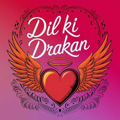 Dil Ki Drakan