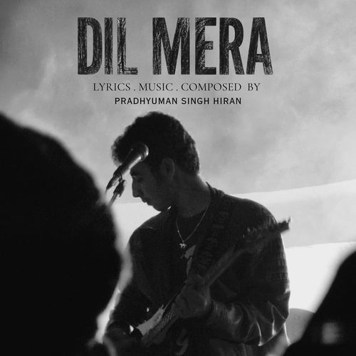 Dil Mera