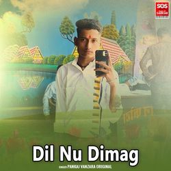 Dil Nu Dimag-GlAHSD4DUAU