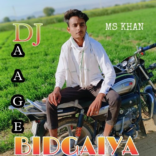 Dj Aage Bidgaya