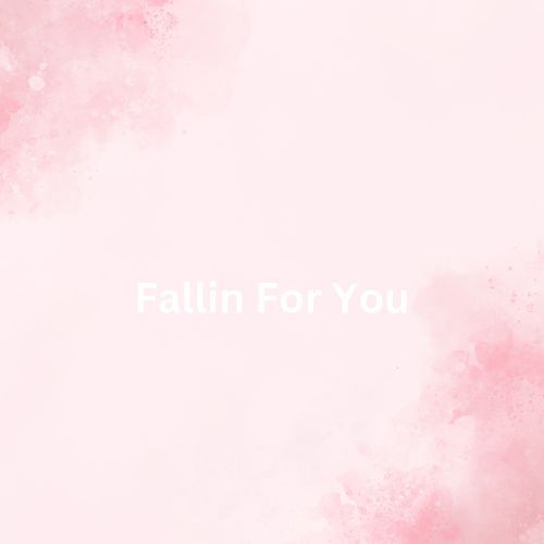 Fallin for you (Slowed Reverb)