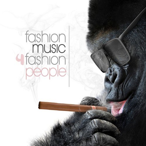 Fashion Music for Fashion People