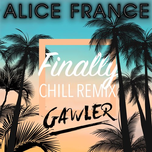 Finally (Chill Remix)_poster_image