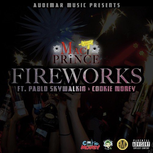 Fireworks (feat. Pablo Skywalkin & Cookie Money)