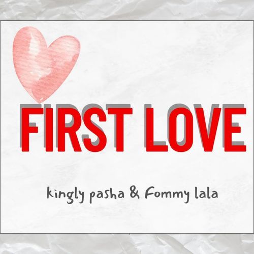 First Love (feat.Fommy Lala) cover art