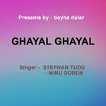 Ghayal Ghayal ( Santhali song )