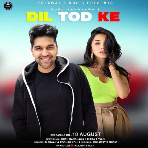 Guru Randhawa Dil Tod Ke