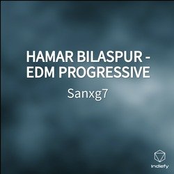 HAMAR BILASPUR - EDM PROGRESSIVE-FCRdWzthYVs