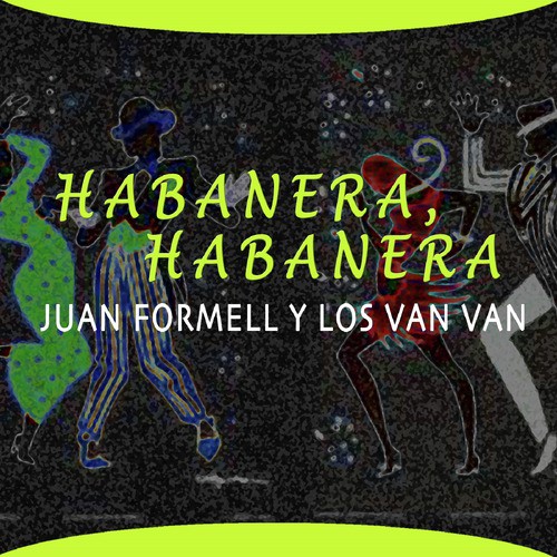 Habanera, Habanera