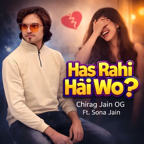 Has Rahi Hai Wo