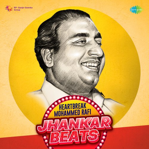 HeartBreak - Mohammed Rafi  - Jhankar Beats