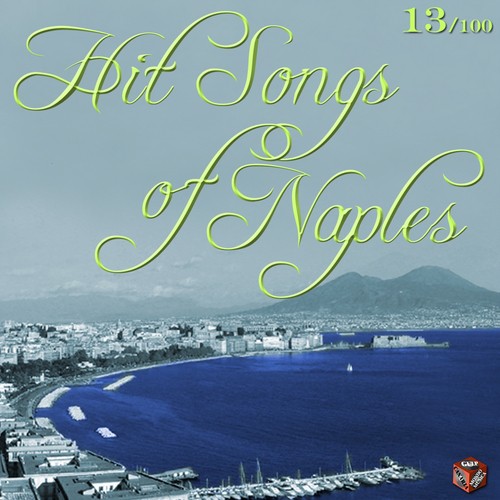 Hit Songs of Naples, Vol. 13