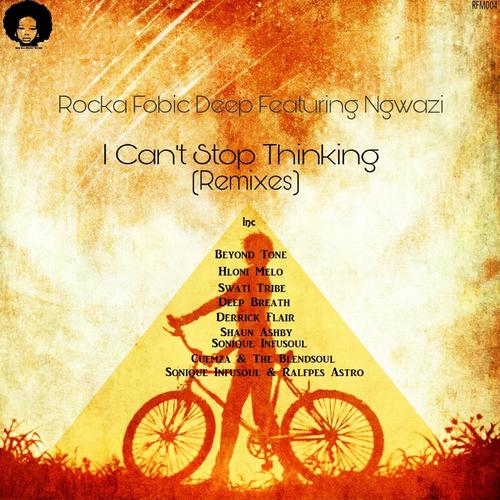 I Cant Stop Thinking featuring Ngwazi (Shaun Ashby Remix)