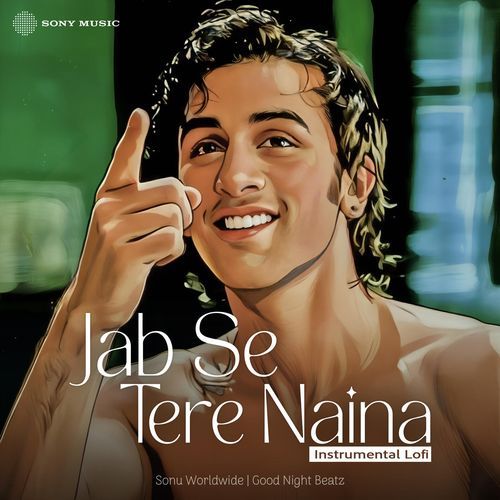 Jab Se Tere Naina (Instrumental Lofi)