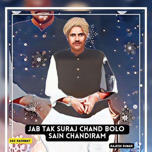 Jab Tak Suraj Chand Bolo  Sain Chandiram