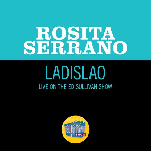 Ladislao (Live On The Ed Sullivan Show, February 5, 1950)_poster_image