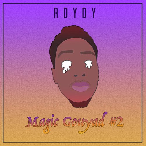 Magic gouyad #2