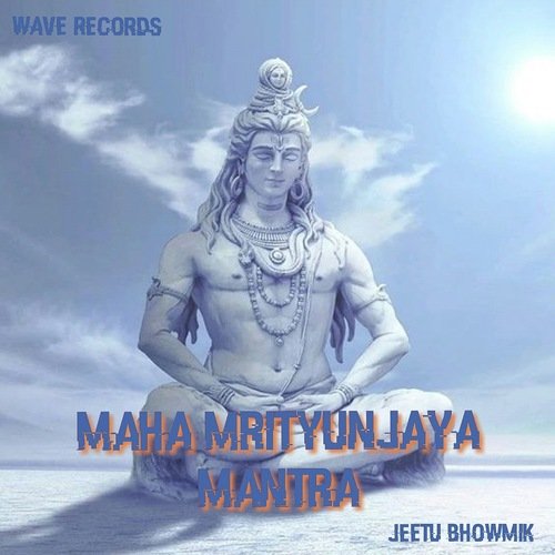 Maha Mrityunjaya mantra