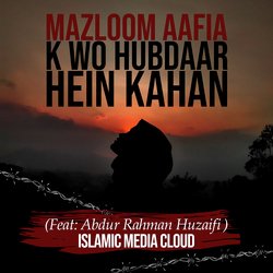 Mazloom Aafia K Wo Hubdaar Kahan Hein-FSQoQAZgUAY