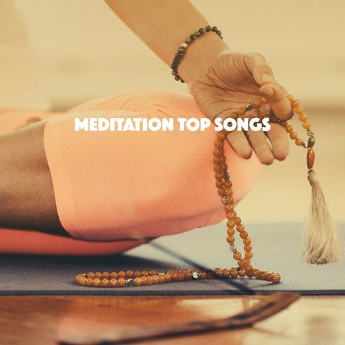 Meditation Top Songs