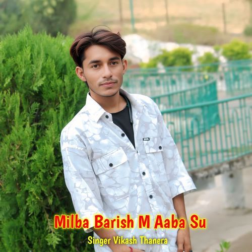 Milba Barish M Aaba Su