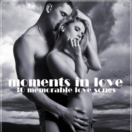 Moments in Love