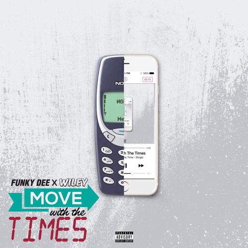 Move with the Times (feat. Wiley)
