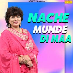 Nache Munde Di Maa-FwtcZUcEWgI