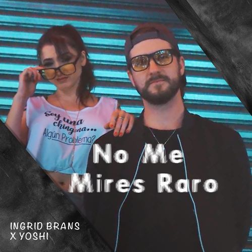 No Me Mires Raro_poster_image